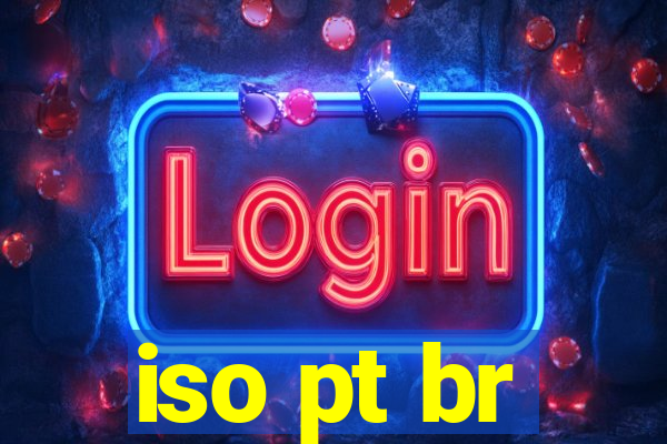 iso pt br