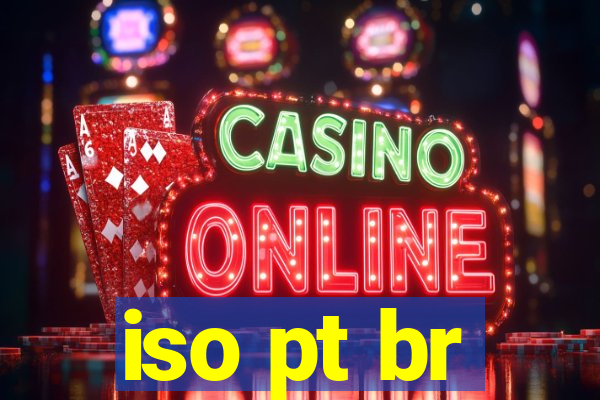 iso pt br