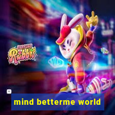 mind betterme world