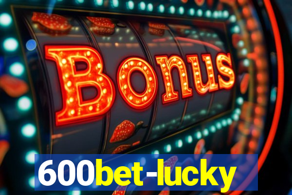 600bet-lucky