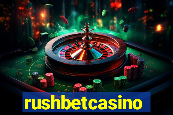 rushbetcasino