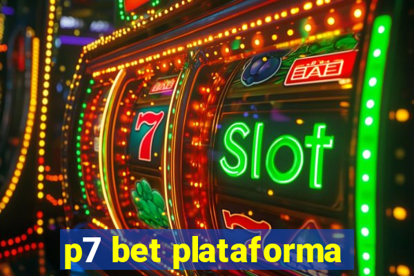 p7 bet plataforma