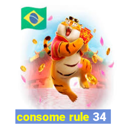 consome rule 34