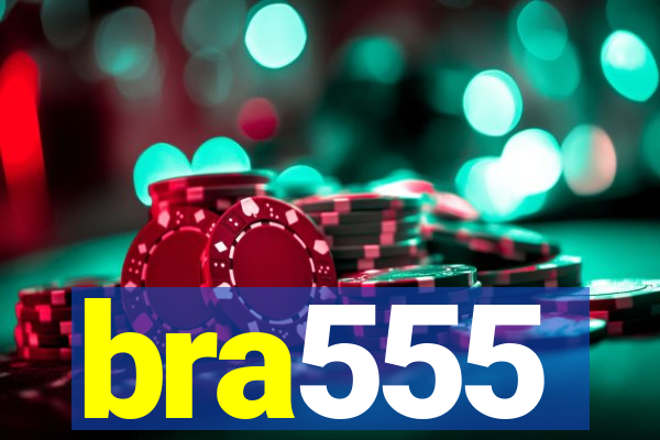 bra555