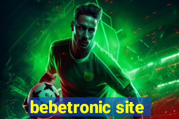 bebetronic site