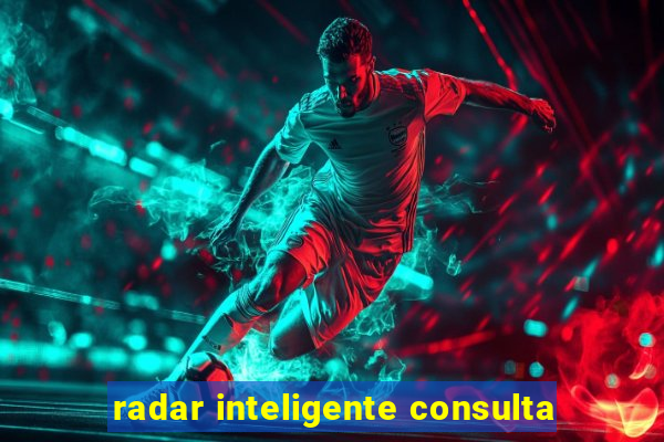 radar inteligente consulta