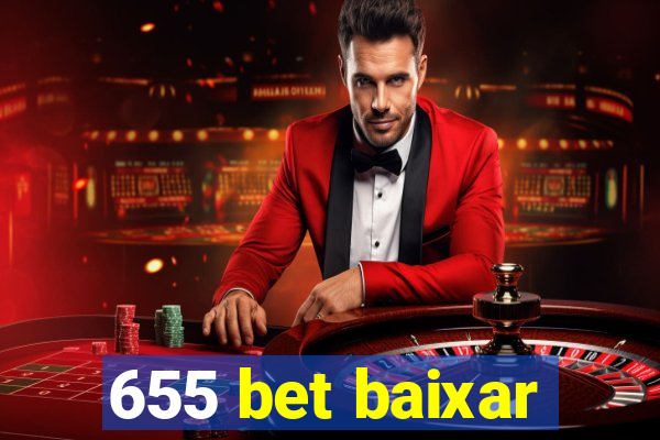 655 bet baixar