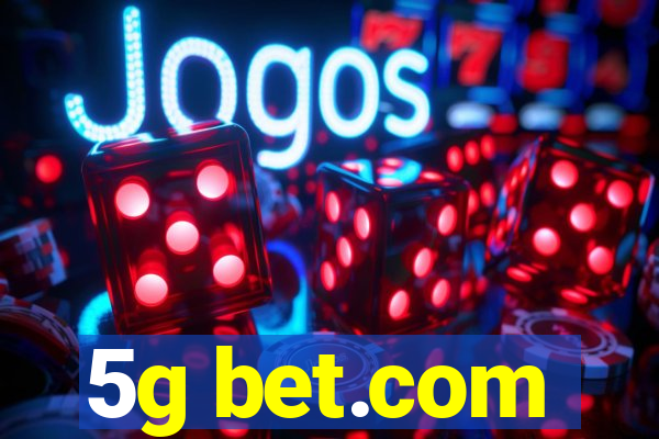 5g bet.com