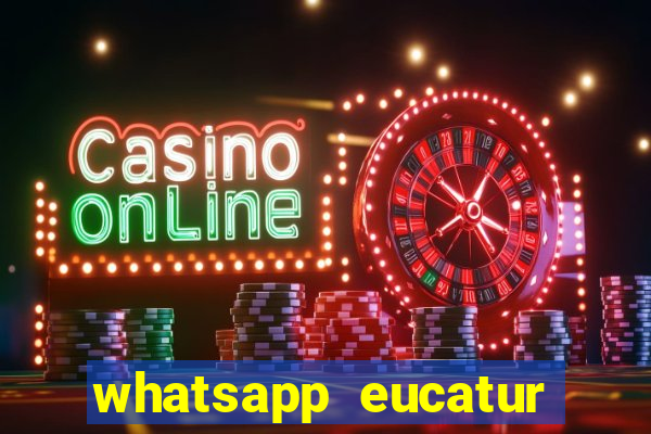 whatsapp eucatur porto velho