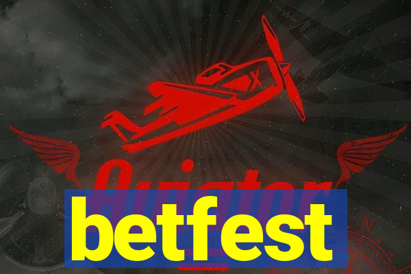 betfest