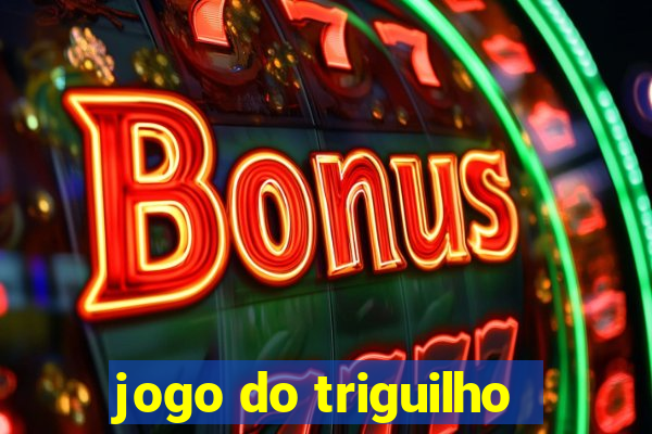 jogo do triguilho