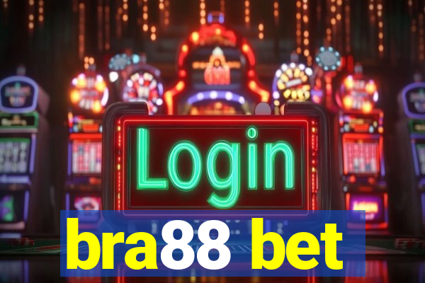 bra88 bet