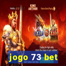 jogo 73 bet