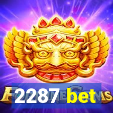 2287 bet