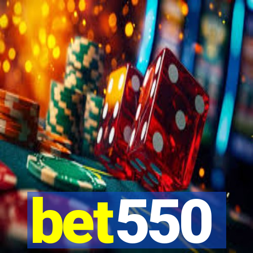 bet550