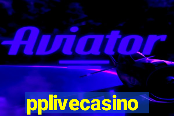 pplivecasino