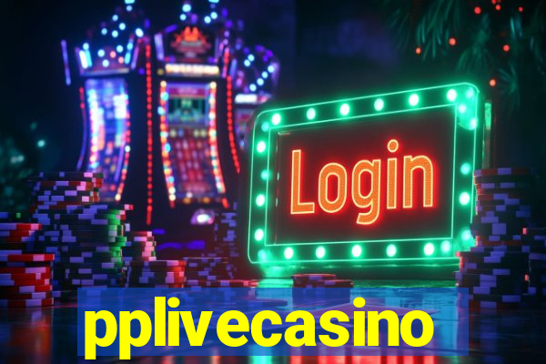 pplivecasino