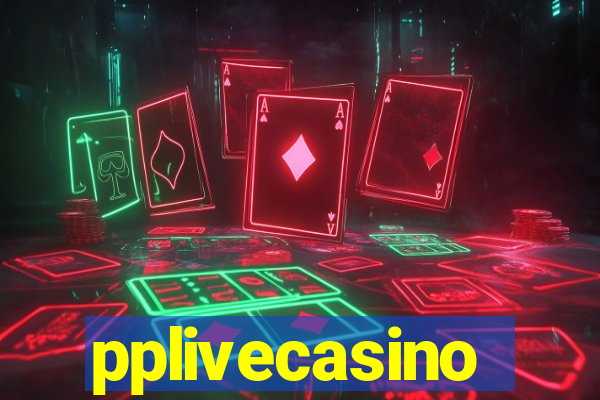 pplivecasino