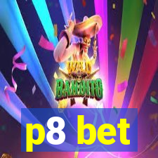 p8 bet