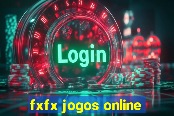 fxfx jogos online