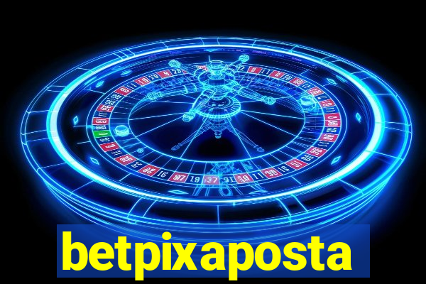 betpixaposta