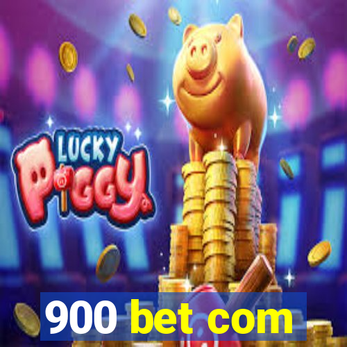 900 bet com