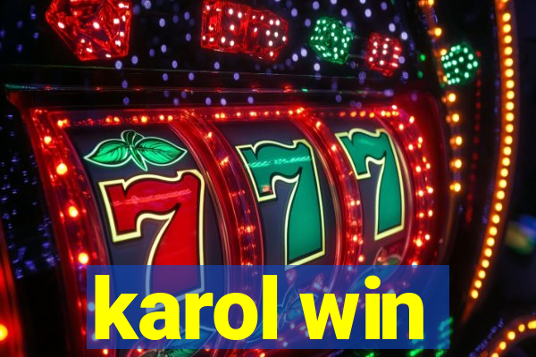 karol win