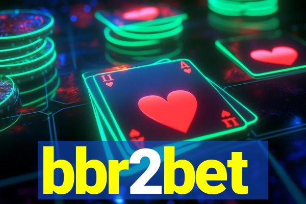 bbr2bet