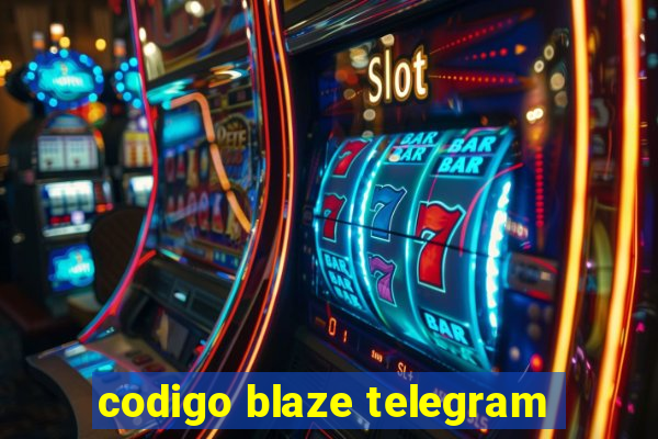 codigo blaze telegram