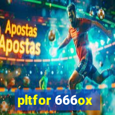 pltfor 666ox