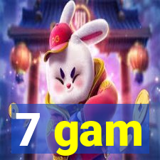 7 gam