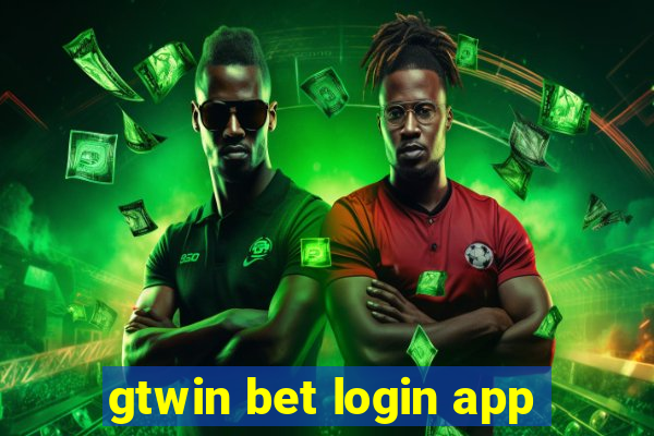 gtwin bet login app