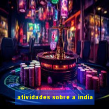 atividades sobre a india