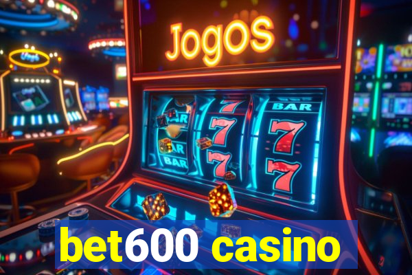 bet600 casino