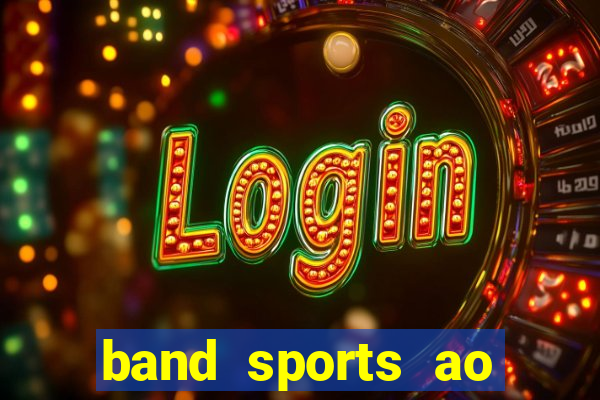 band sports ao vivo gratis