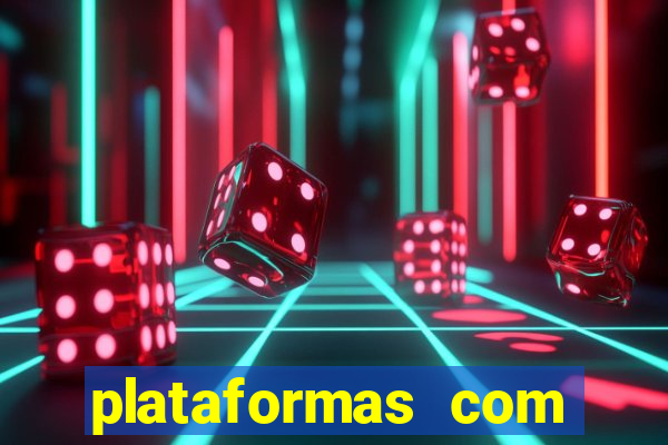 plataformas com jogo demo