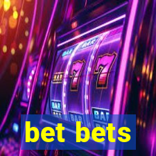 bet bets