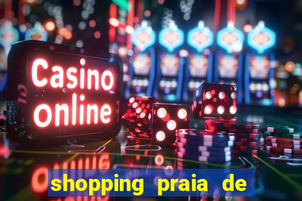 shopping praia de belas cinema