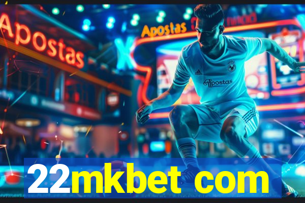 22mkbet com