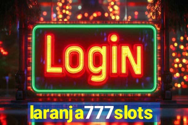 laranja777slots.com