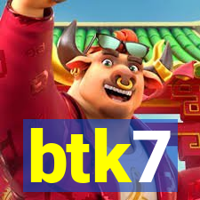 btk7