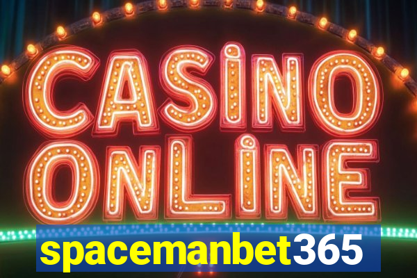 spacemanbet365