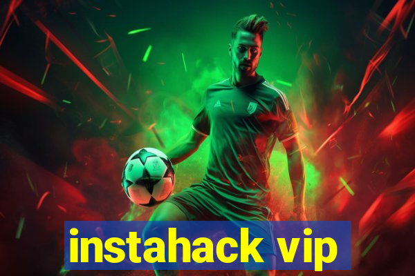 instahack vip