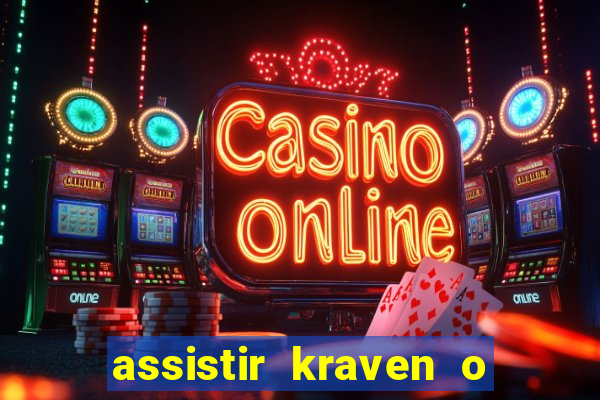 assistir kraven o caçador dublado