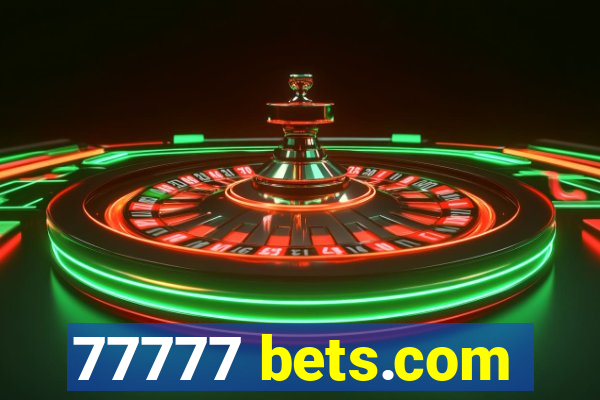 77777 bets.com