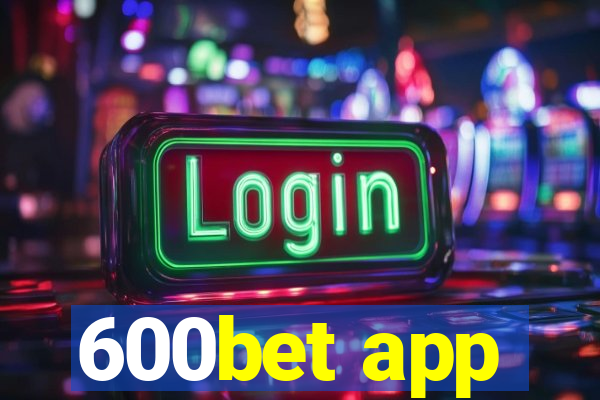 600bet app