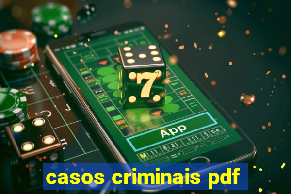 casos criminais pdf