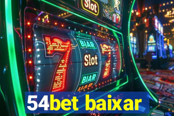 54bet baixar