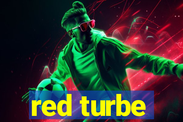 red turbe