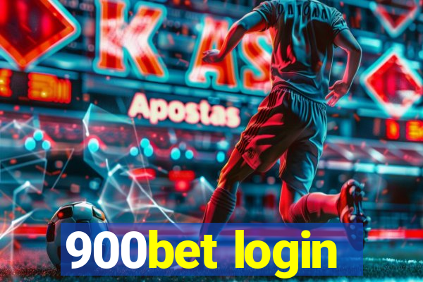 900bet login